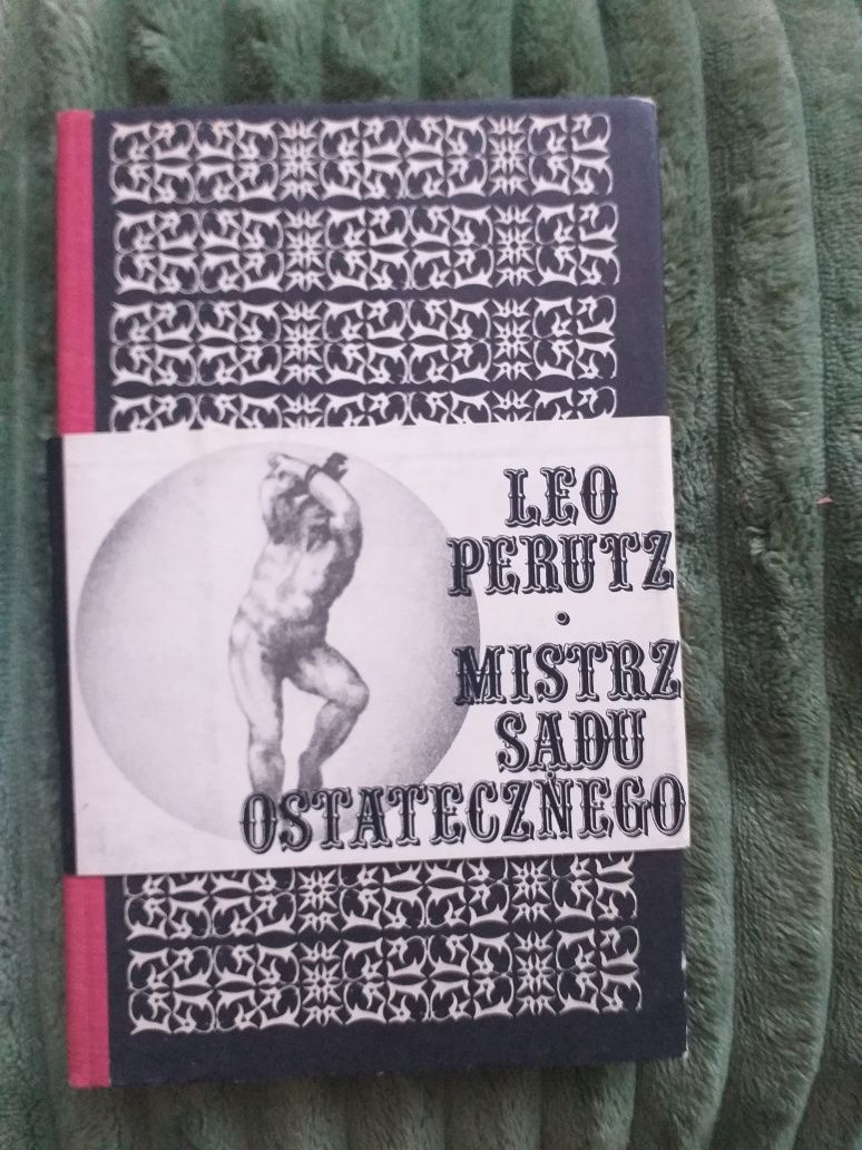 Mistrz sądu ostatecznego Leo Perutz