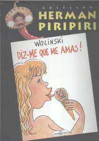 Livro Diz-me Que Me Amas Wolinski Herman José