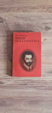 Śmierć Wallensteina - Józef Janeczek (Wydanie I)