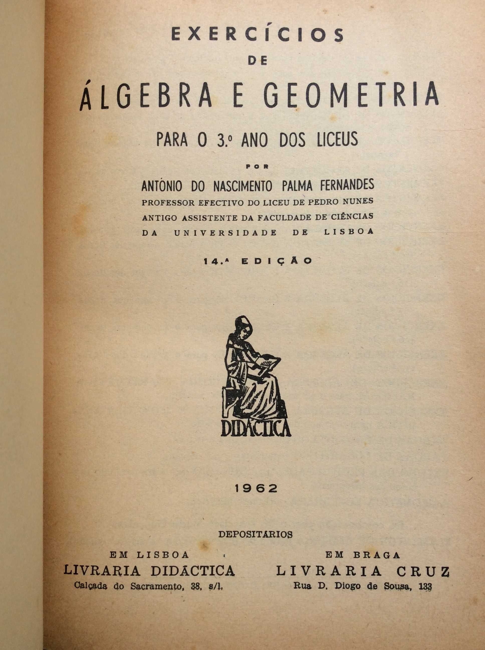 Exercícios de Álgebra e Geometria para o 3.º ano dos Liceus