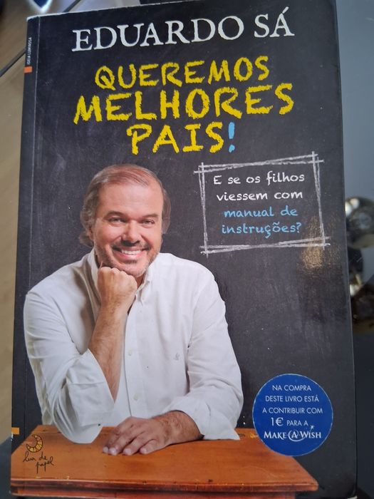 Eduardo Sá queremos melhores pais