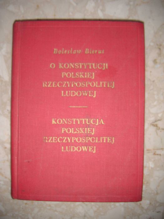 Konstytucja PRL (1956r.), "O konstytucji PRL" (Bierut)