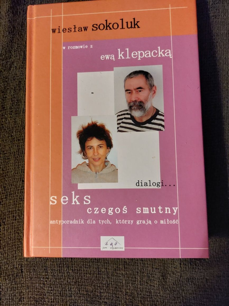 [seksulogia,psychologia) Seks czegoś smutny. Dialogi. W.Sokoluk
