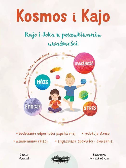 Kosmos I Kajo. Kajo I Joka W Poszukiwaniu Uważności