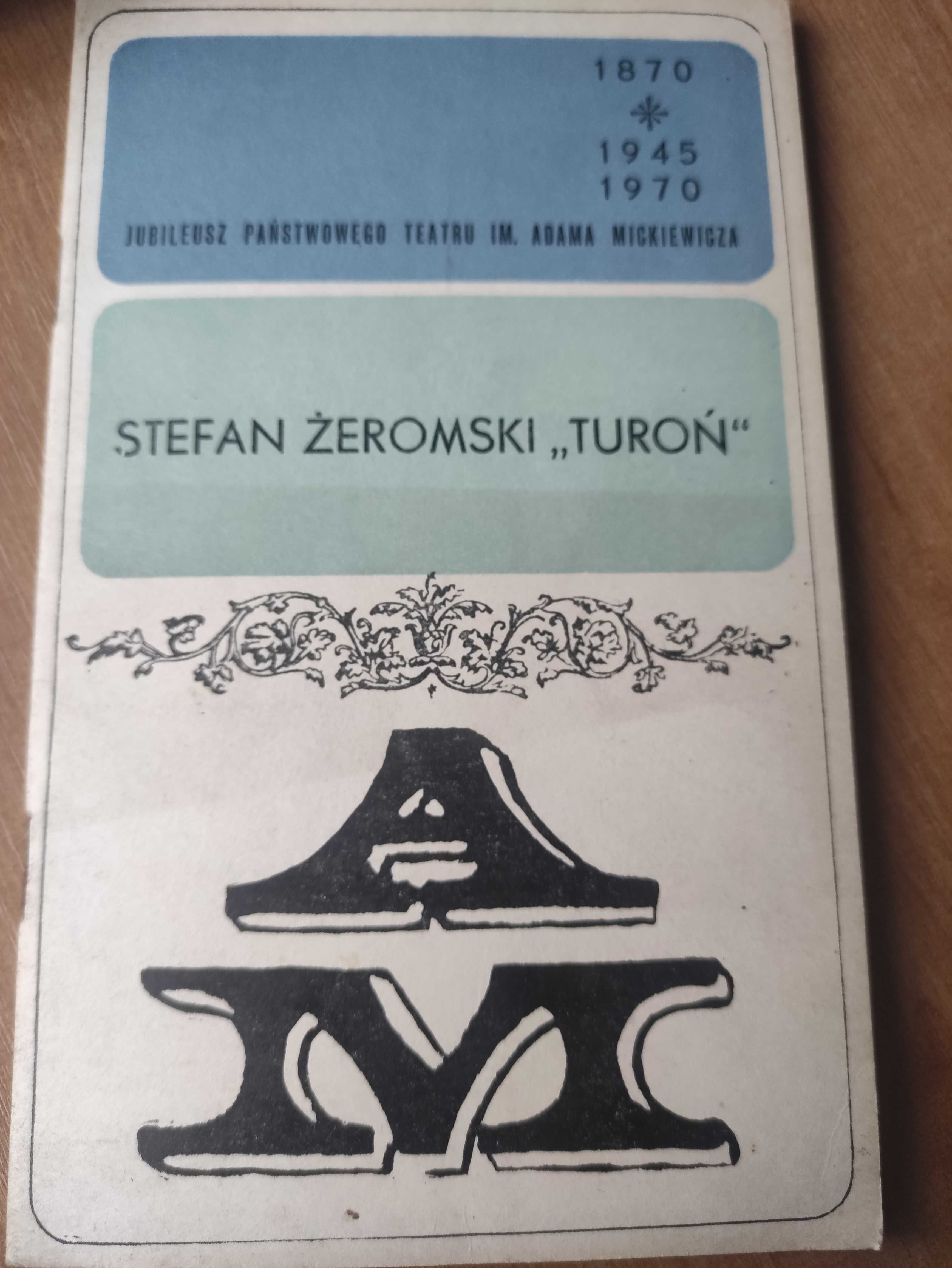 Program Panstwowy teatr im A.Mickiewicza nr 43. ,, Turoń  1970