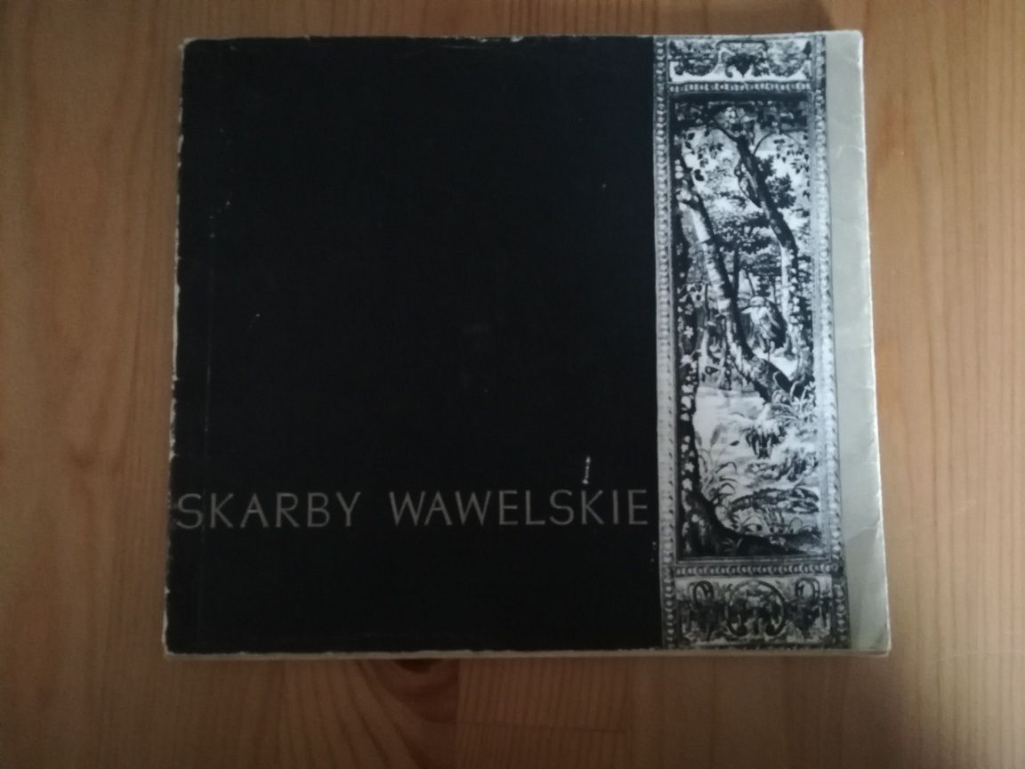 Skarby wawelskie. Skarby kultury narodowej. Album