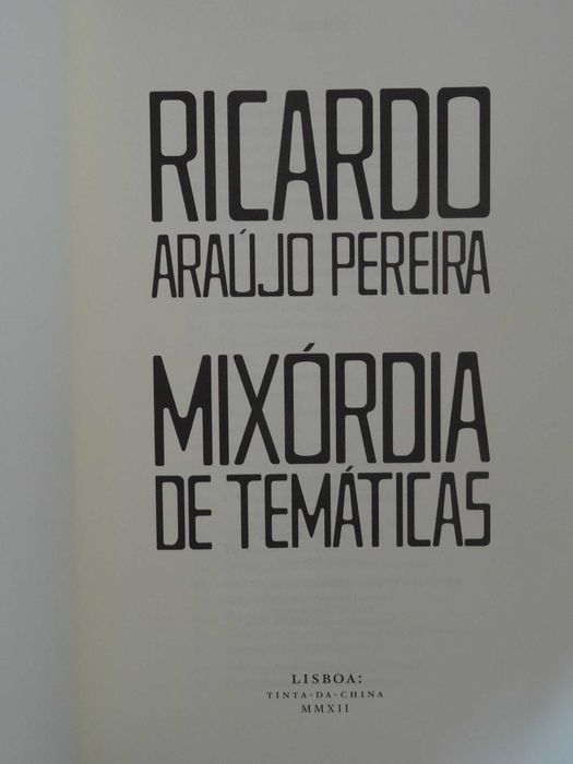Mixórdia de Temáticas de Ricardo Araújo Pereira - 1ª Edição
