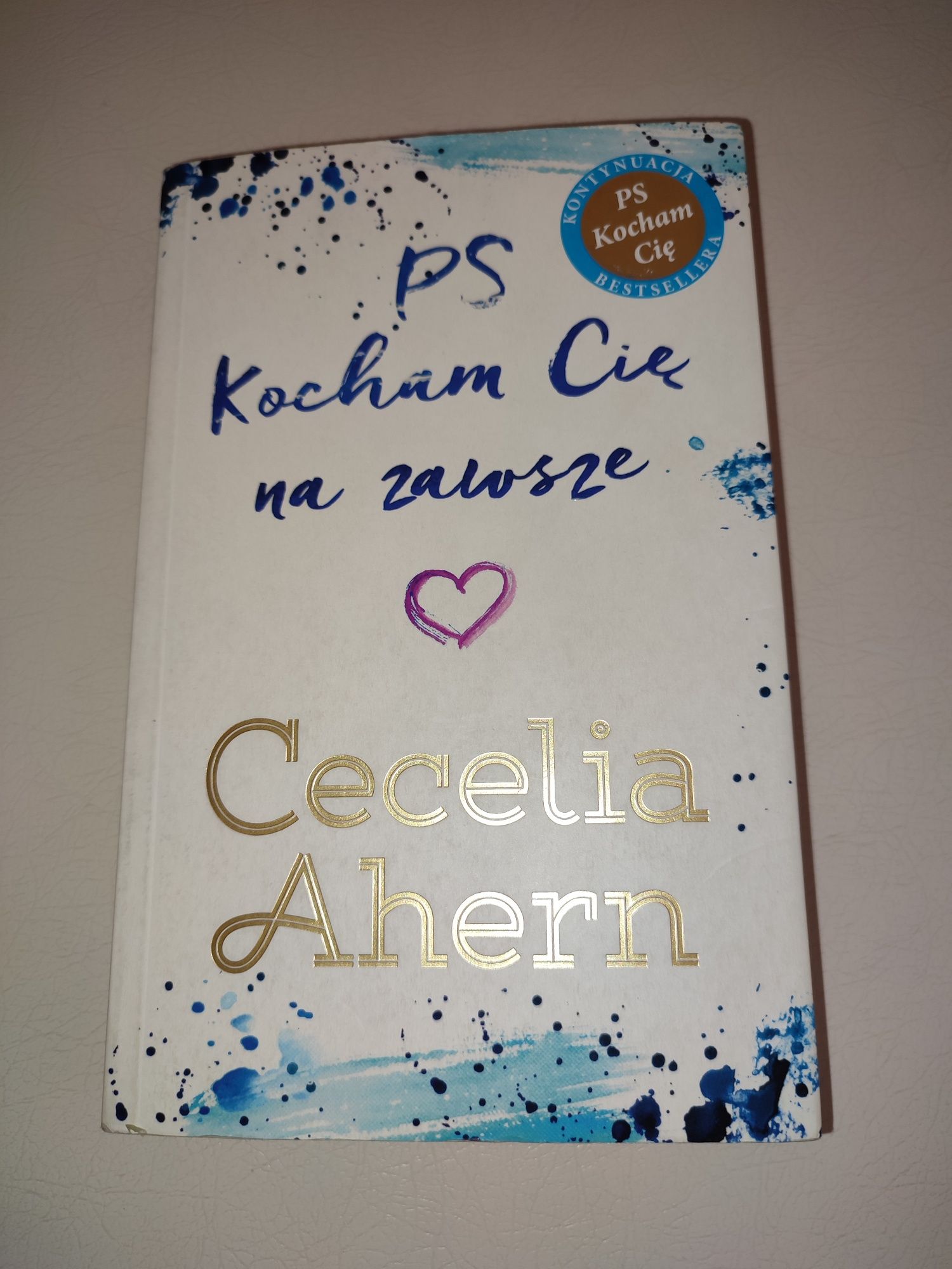 Ps. Kocham cię na zawsze. Cecelia Ahern