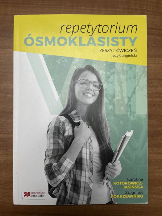 Repetytorium ósmoklasisty, zeszyt ćwiczeń. Język angielski. Macmillan.