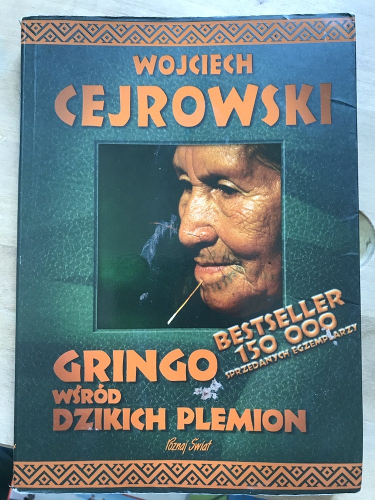 Wojciech Cejrowski Gringo wśród dzikich plemion książka