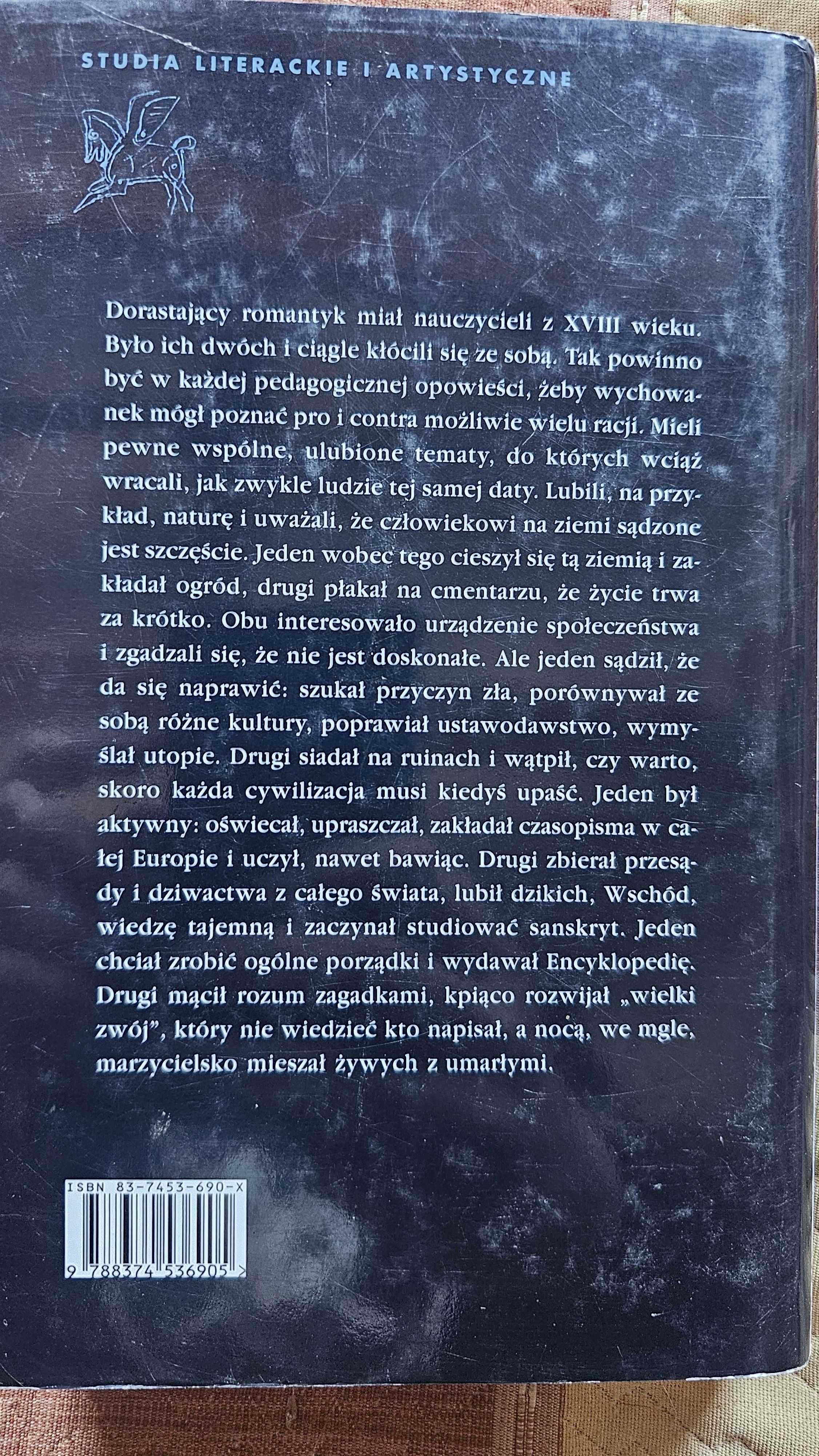 A7 Marta Piwińska - Złe wychowanie Romantyzm monografia bohatera SPIS