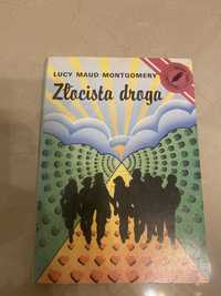 Złocista Droga - Lucy Maud Mongomery Gdańsk 1990