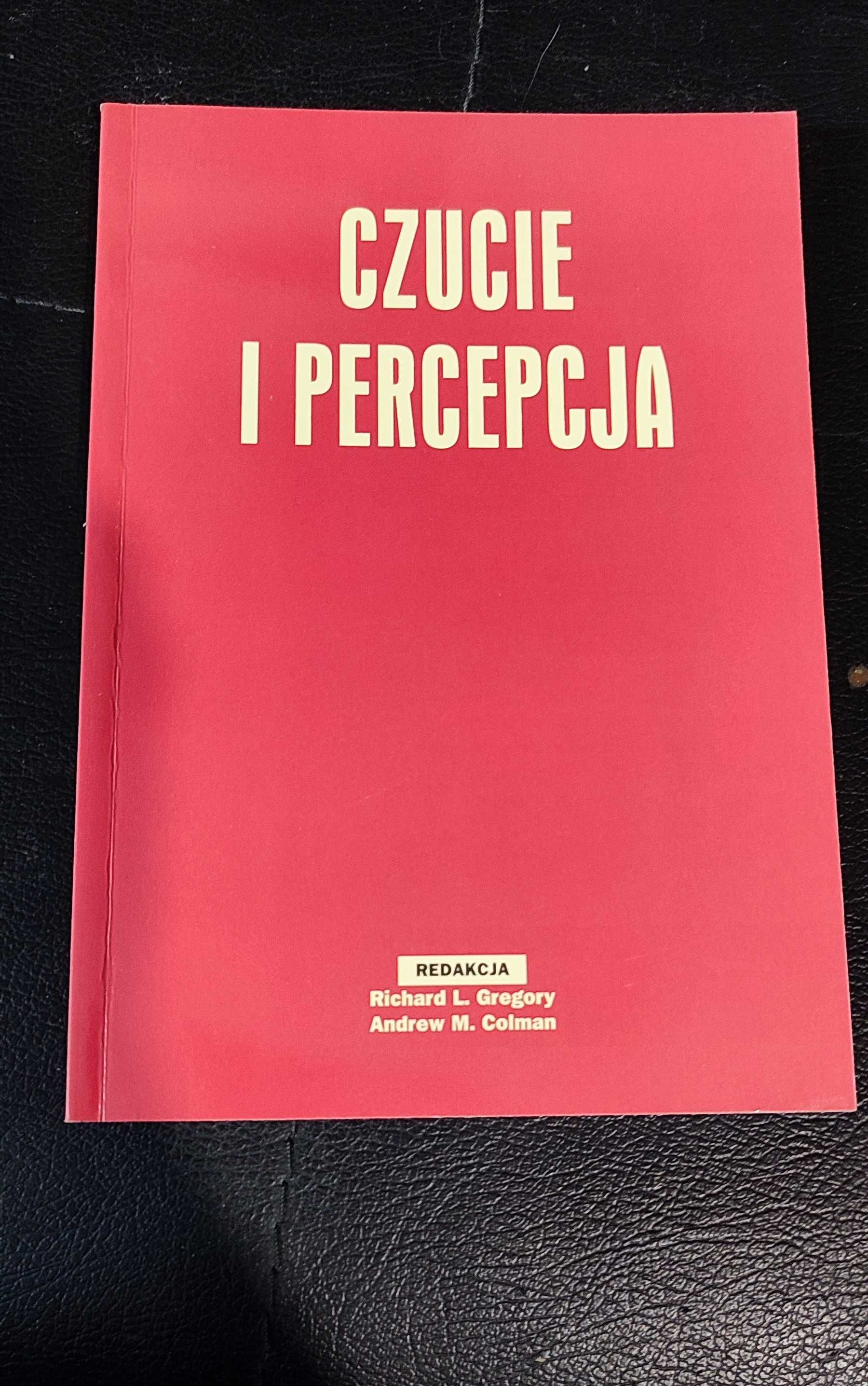 Andrew Colman, Richard Langton Gregory - Czucie i percepcja