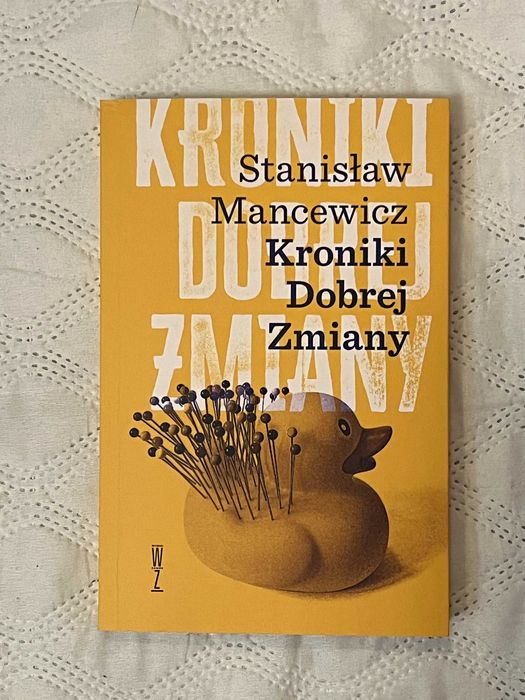 Kroniki Dobrej Zmiany. Stanisław Mancewicz