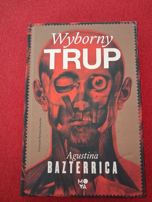 Wyborny trup, Agustina Bazterrica