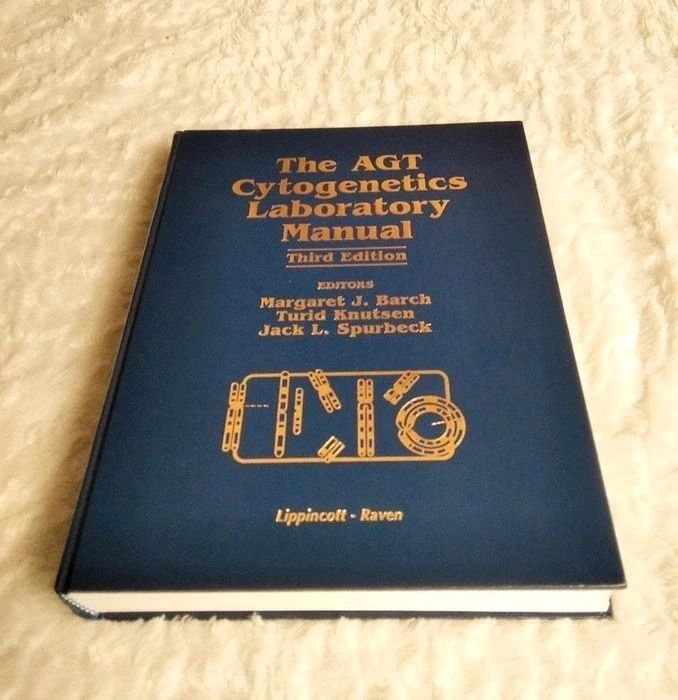 The AGT Cytogenetics Laboratory Manual Third Edition