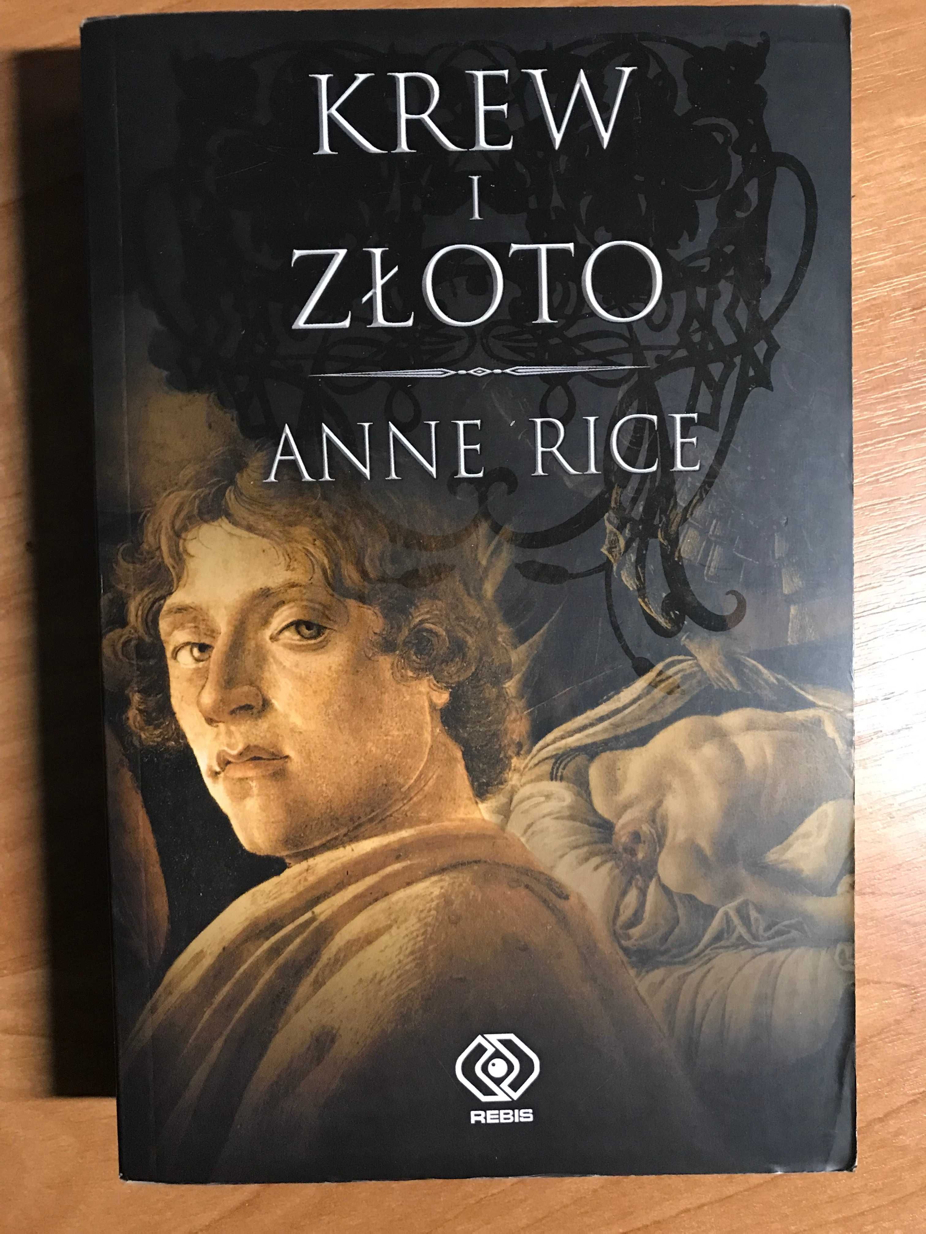 Anne Rice - Kroniki Wampirów - Krew i złoto - Wywiad z wampirem