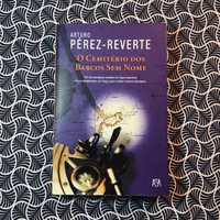 O Cemitério dos Barcos sem Nome - Arturo Pérez-Reverte