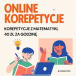 Zapraszam na wakacyjne korepetycje z matematyki (zdalne)
