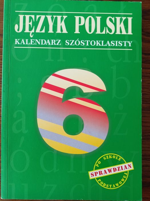 Język polski. Kalendarz szóstoklasisty.
