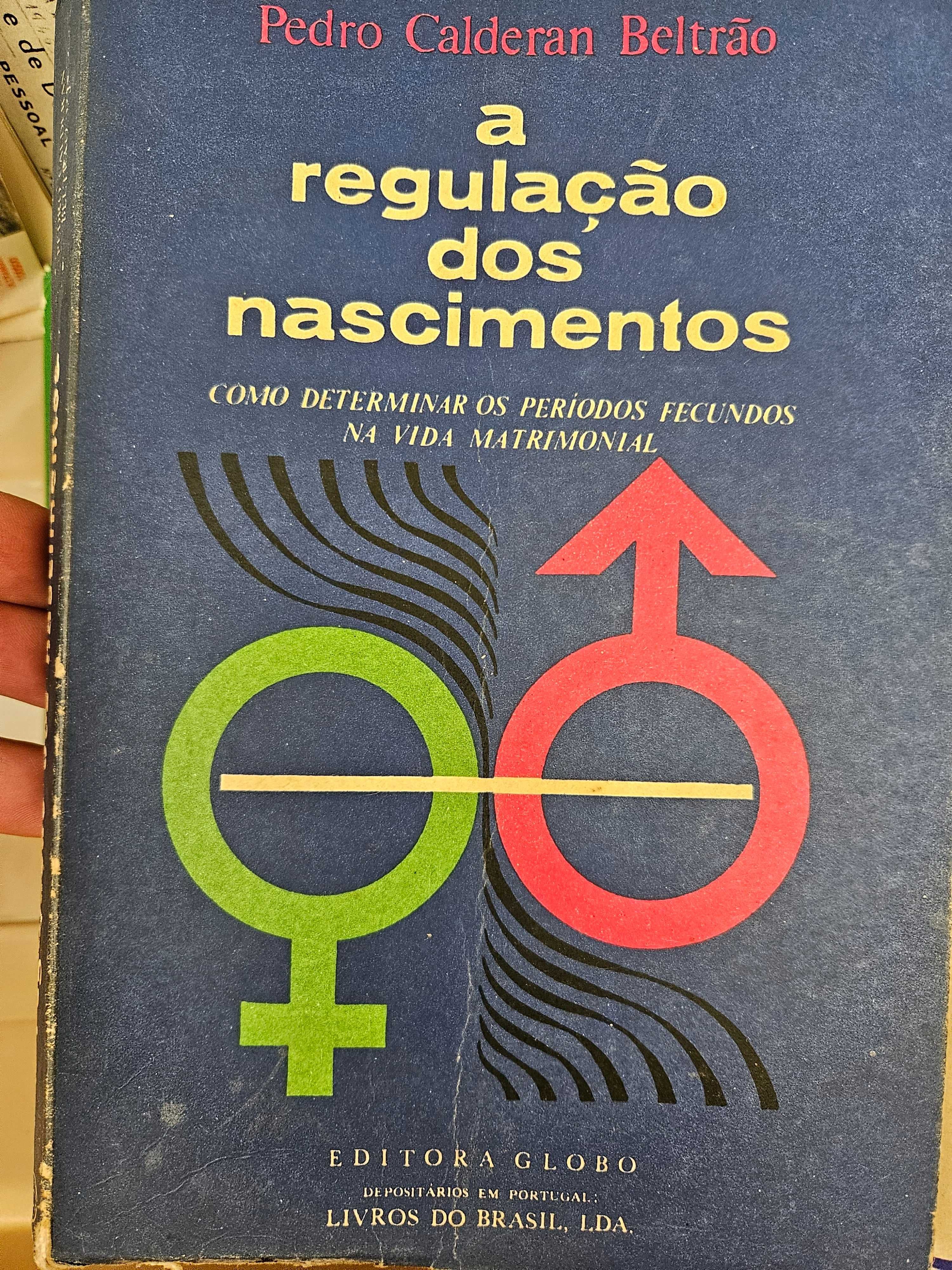 Pedro Calderan Beltrão - A regulação dos nascimentos