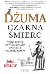 Dżuma. Czarna śmierć - John Kelly, Iwona Kukwa