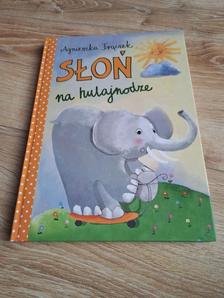 'Słoń na hulajnodze" Agnieszka Frączek