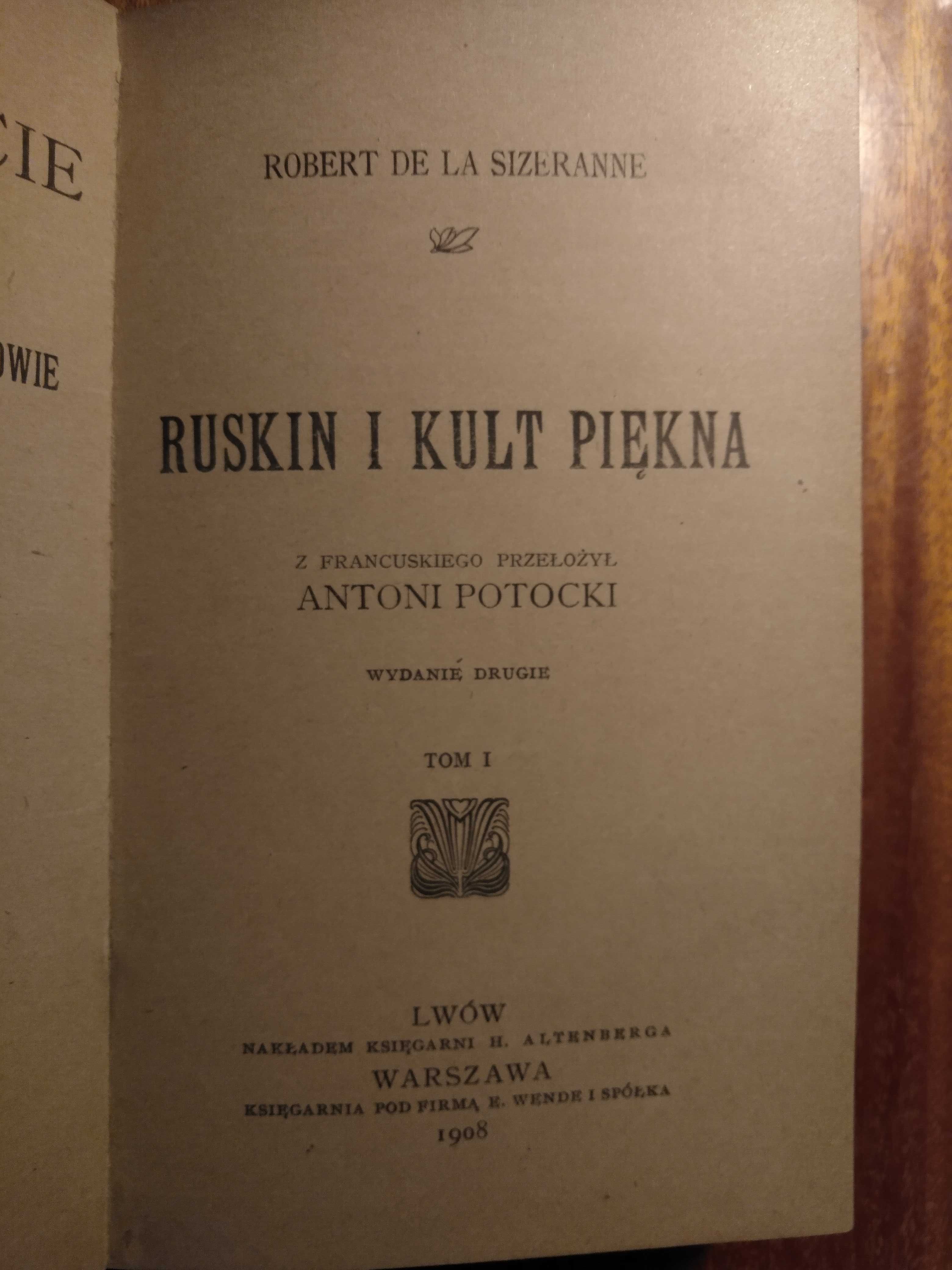 Ruskin i kult piękna - 1908