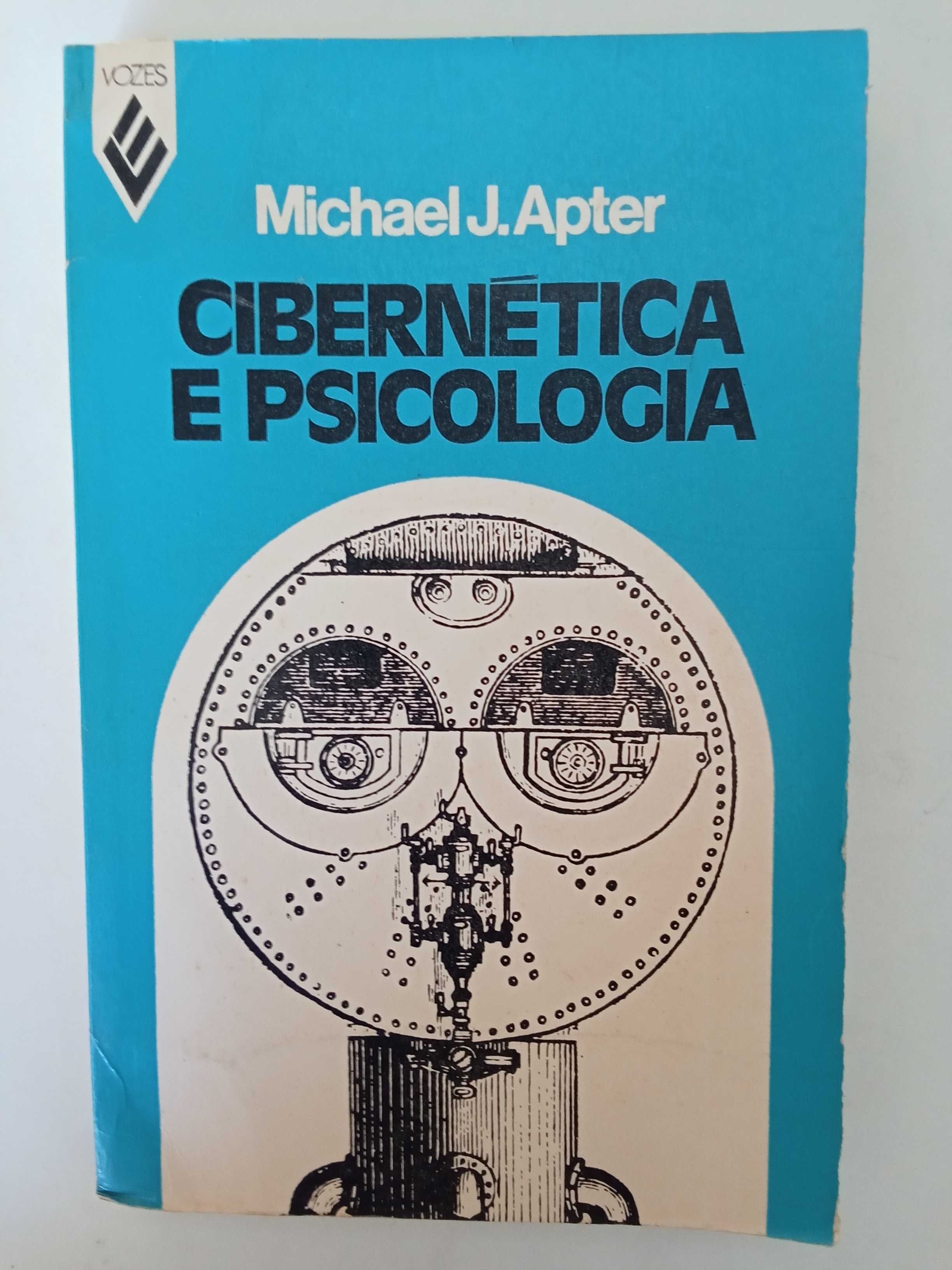 Michael J. Apter - Cibernética e Psicologia