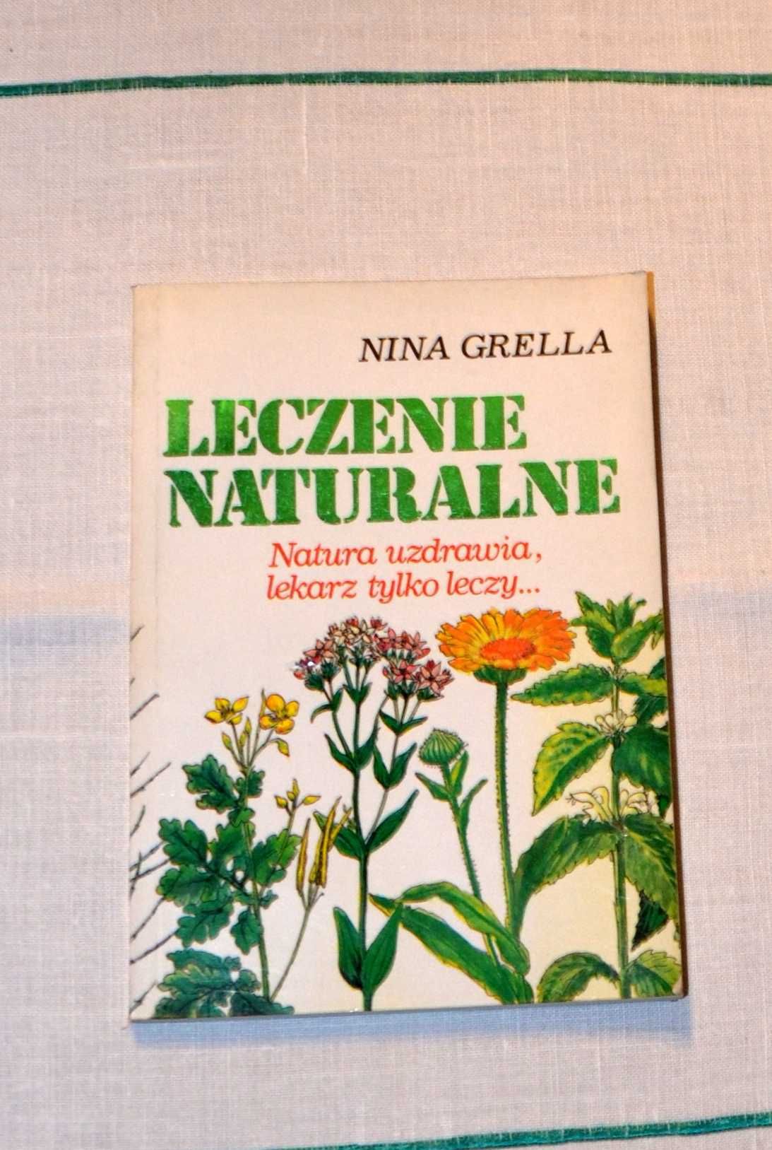 Leczenie naturalne. Nina Grella