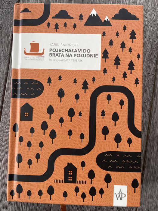 Pojechałam do brata na południe Karin Smirnoff