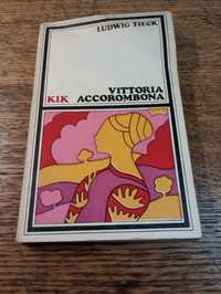 Vittoria Accorombona. Ludwig Tieck. KIK.