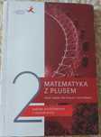 Matematyka z plusem 2. Zbiór zadań. Zakres podstawowy i rozszerzony.