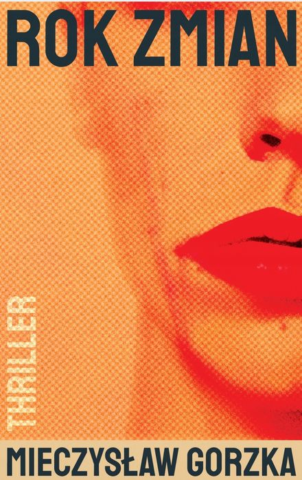 Rok zmian. Mieczysław Gorzka