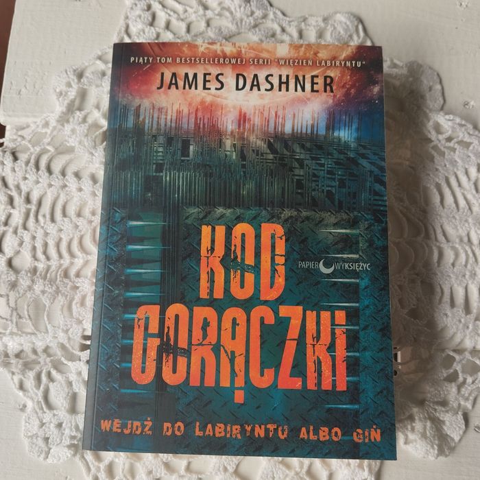 Więzień Labiryntu Kod gorączki James Dashner