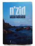 N'Zid, A Odisseia de Nora Carson, de Malika Mokeddem