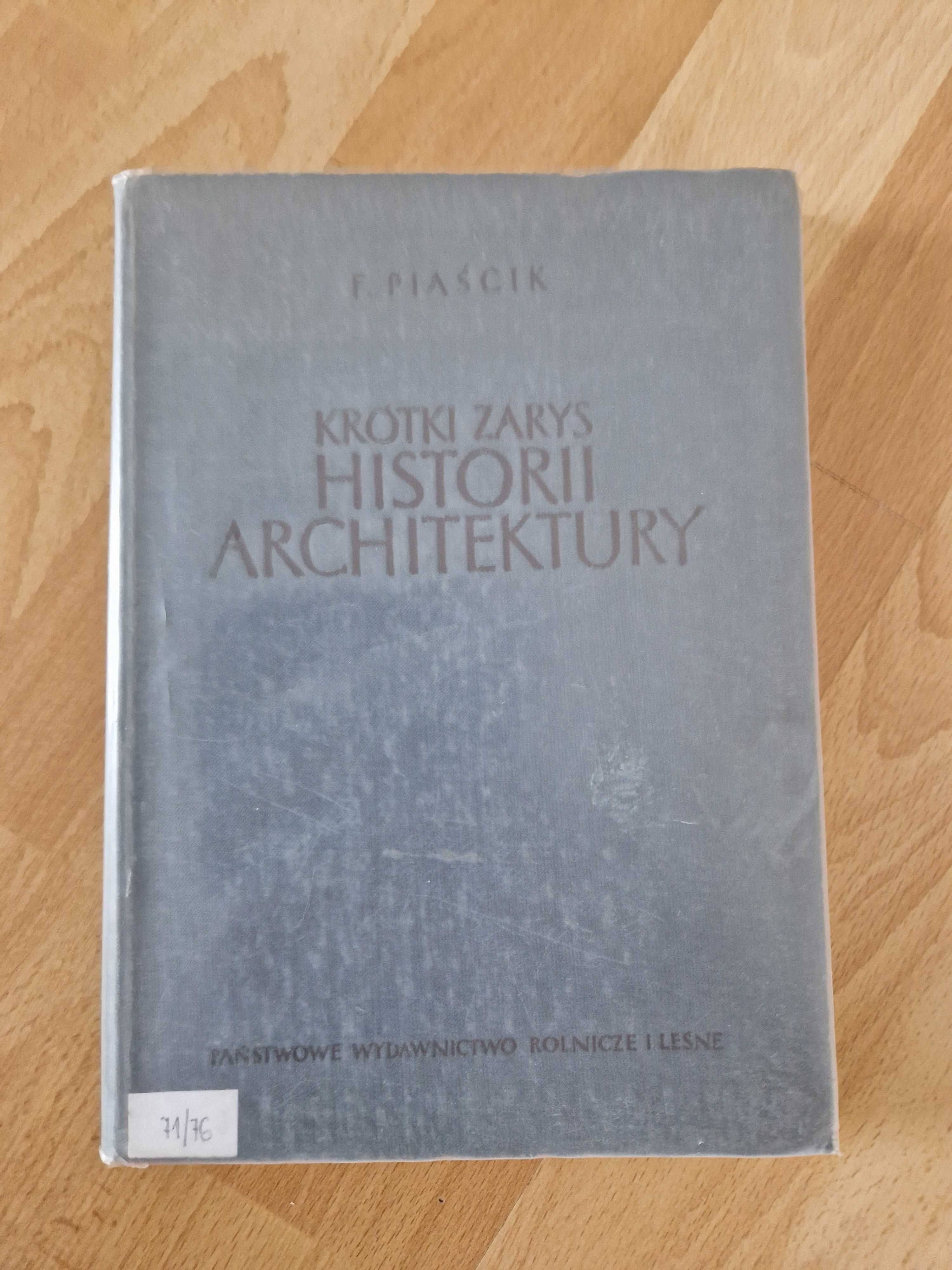 Krótki zarys historii architektury – Franciszek Piąścik, 1987
