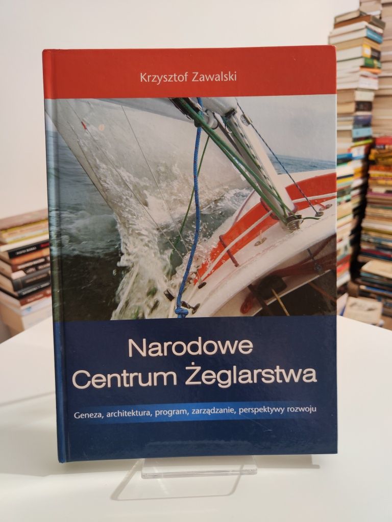 Narodowe Centrum Żeglarstwa - Krzysztof Zawalski