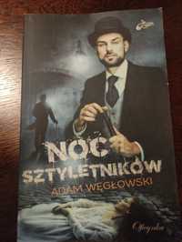 Adam Węglowski ,, Noc sztyletnikow"