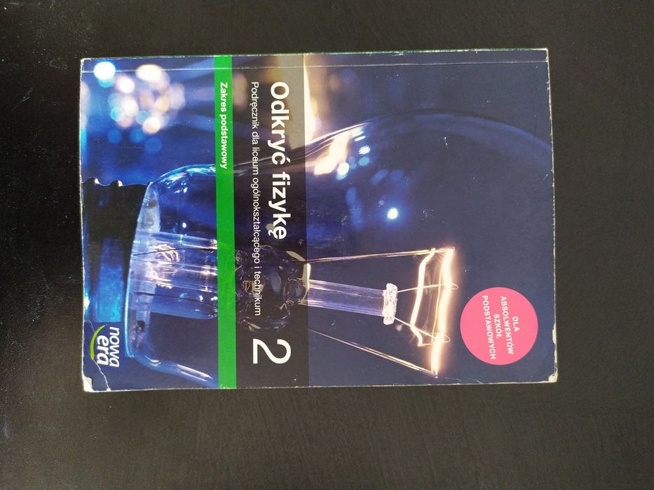 Podręcznik ODKRYĆ FIZYKĘ 2 Nowa Era
