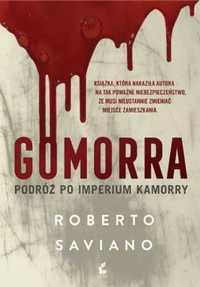 Gomorra. Podróż po imperium kamorry - Roberto Saviano, Alina Pawłowsk