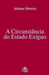 Livro A Circunstância do Estado Exíguo de Adriano Moreira [Portes Inc]