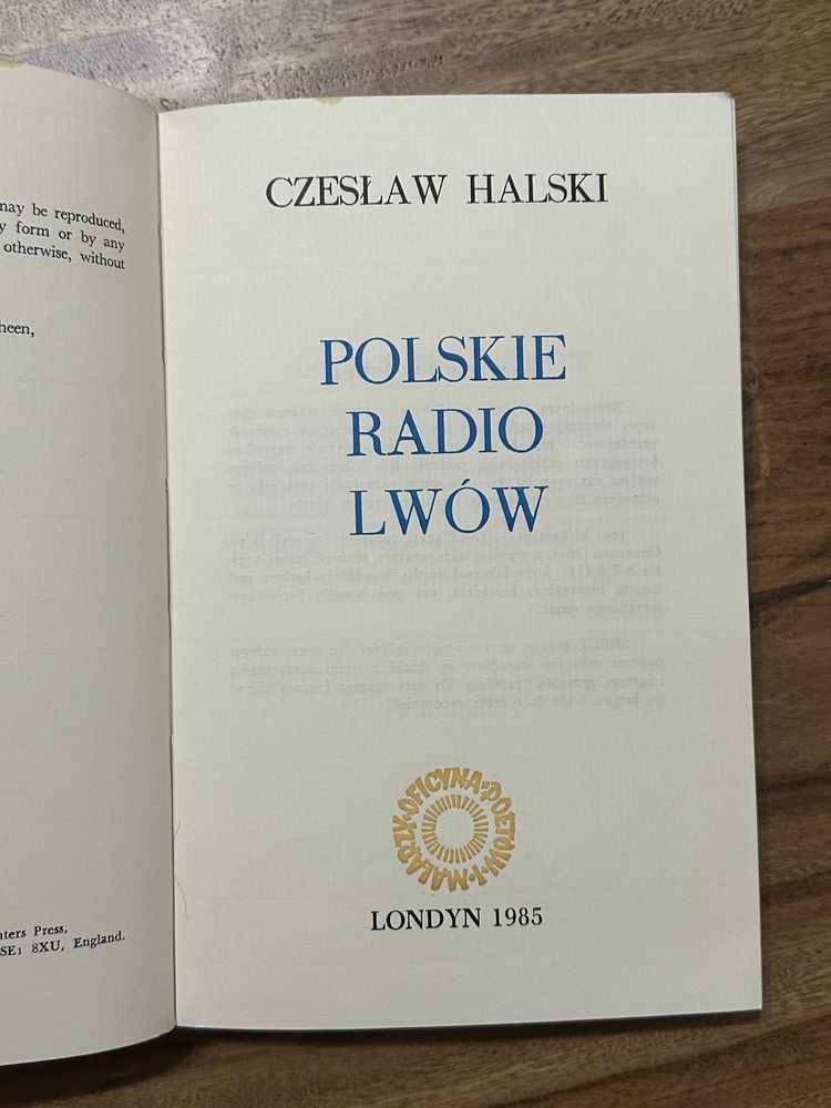 Czesław Halski Polskie Radio Lwów wydanie pierwsze Londyn 1985