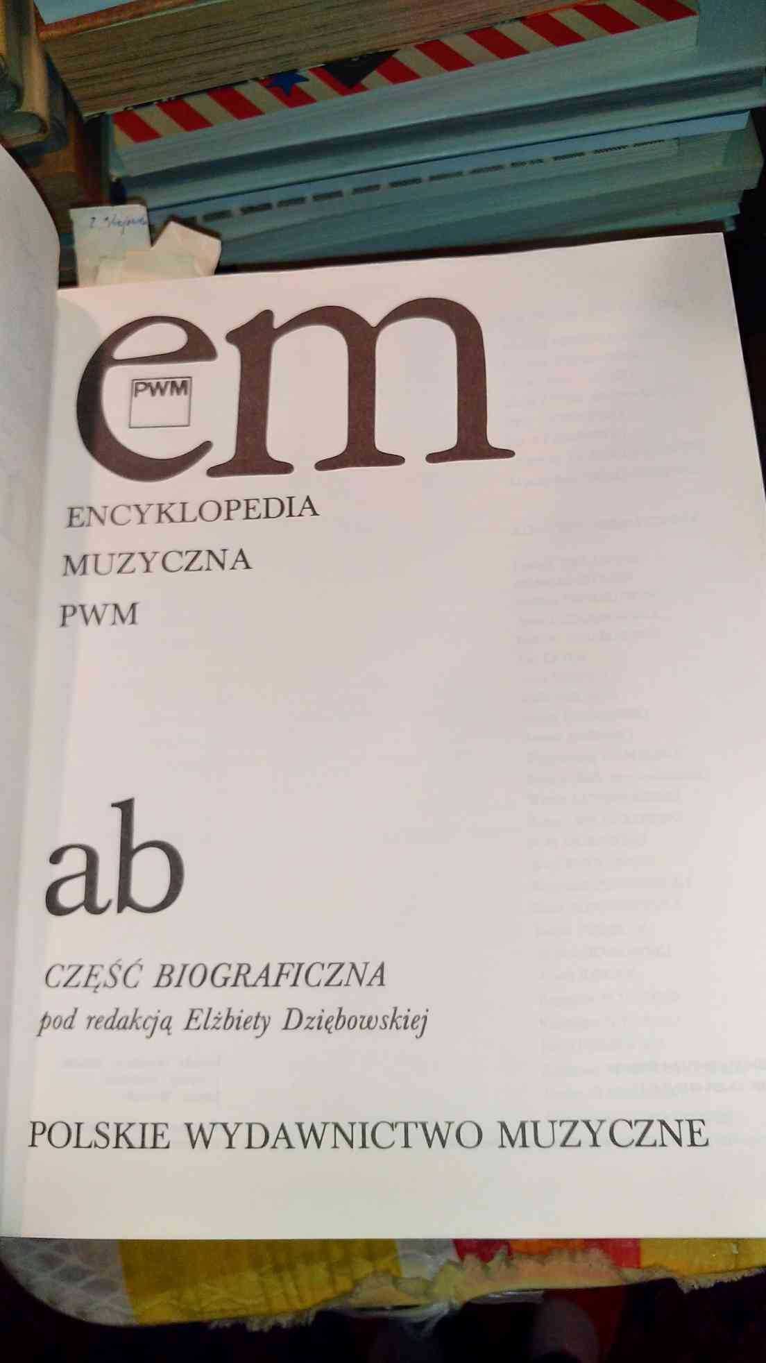 Encyklopedia Muzyczna PWM
AB, CD, EFG, HIJ (4 tomy)