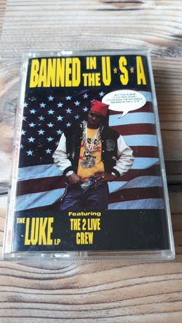 Kaseta magnetofonowa Luke The 2 Live Crew - Banned In USA rap