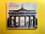 Berlin: damals und heut - Wieland Giebel
