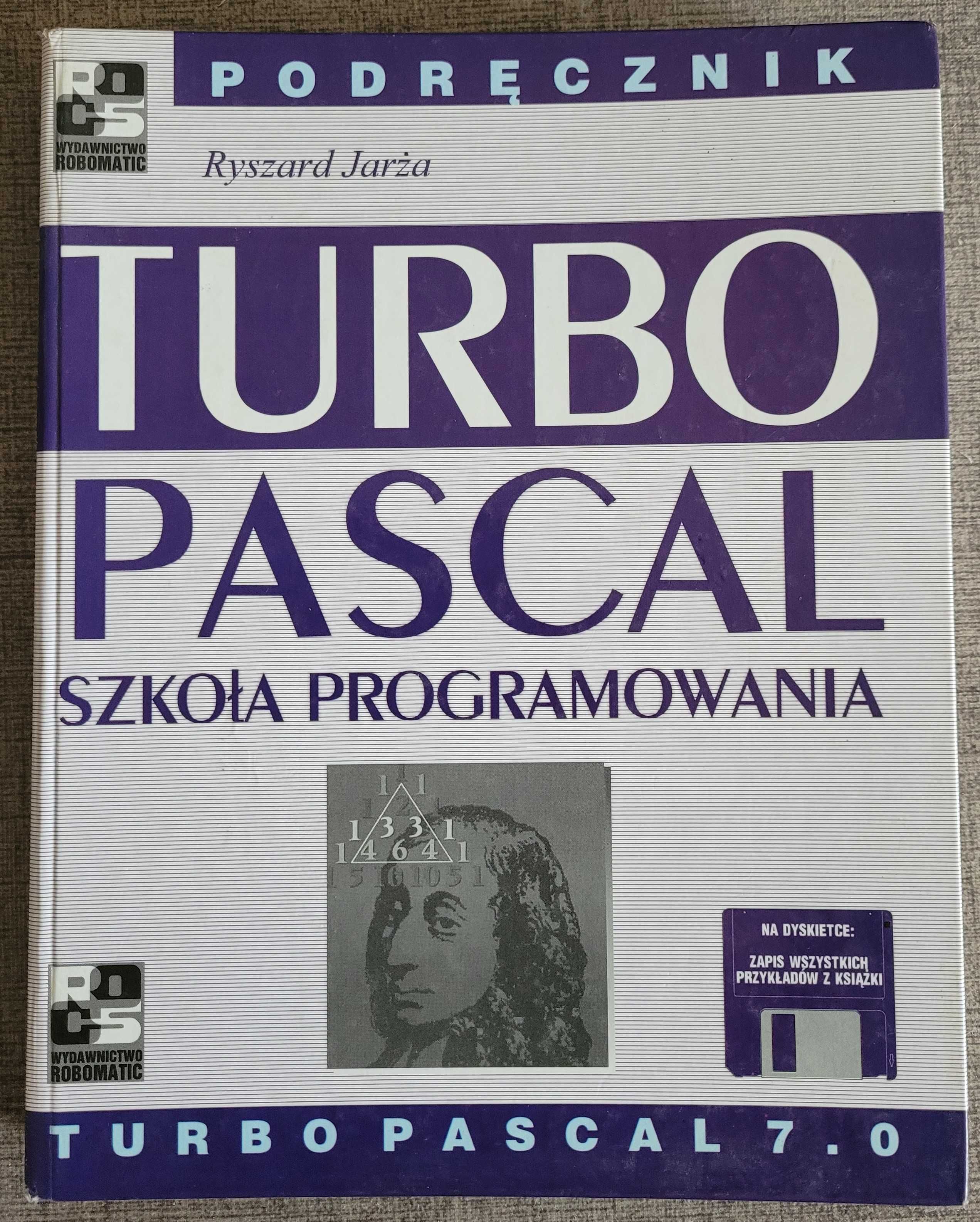 Turbo Pascal 7.0. Szkoła programowania.