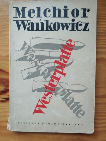 Westerplatte - Melchior Wańkowicz Wydawnictwo Pax