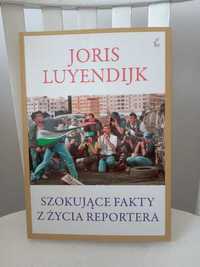 "Szokujące Fakty z Życia Reportera" Joris Luyendijk