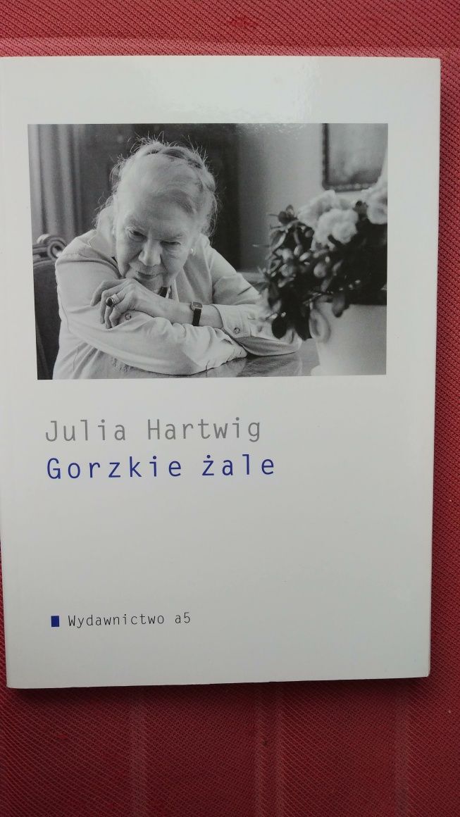 Julia Hartwig - Gorzkie żale / wiersze